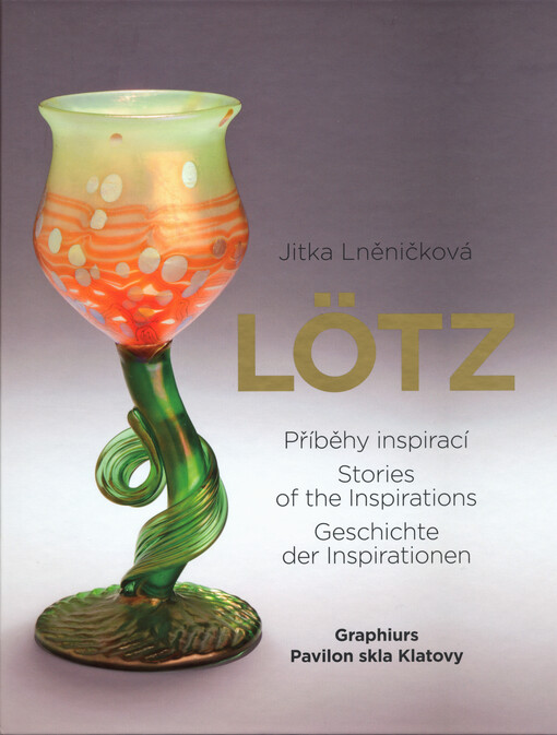 Lötz – Příběhy inspirací